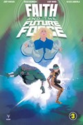 FAITH AND THE FUTURE FORCE #3-RI-B 