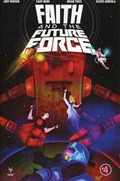 FAITH AND THE FUTURE FORCE #4-RI 