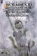 WORMWOOD GENTLEMAN CORPSE: MR. WORMWOOD GOES TO WASHINGTON #2-RI-B 
