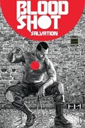 BLOODSHOT: SALVATION #1-DUNGN 
