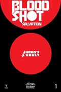BLOODSHOT: SALVATION #1-HEROV 