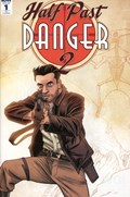 HALF PAST DANGER (DEAD TO REICHS) #1-RI-C 