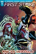 MICRONAUTS FIRST STRIKE #1-RI-B 