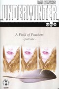 UNDERWINTER: A FIELD OF FEATHERS #1 
