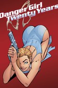 DANGER GIRL: TWENTY YEARS #1-LKJ 