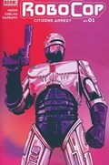 ROBOCOP: CITIZENS ARREST #1 