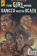 MILLENNIUM: THE GIRL WHO DANCED WITH DEATH #3B 