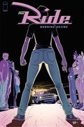 THE RIDE: BURNING DESIRE #1B 