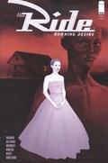 THE RIDE: BURNING DESIRE #2 