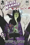 BLACK HAMMER/JUSTICE LEAGUE: HAMMER OF JUSTICE #4B 