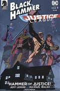 BLACK HAMMER/JUSTICE LEAGUE: HAMMER OF JUSTICE #5C 