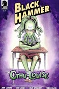 BLACK HAMMER: CTHU-LOUISE #1 
