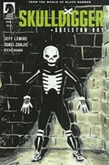 SKULLDIGGER AND SKELETON BOY #1C 