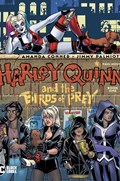 HARLEY QUINN & THE BIRDS OF PREY #1 