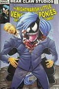 MY NIGHTMARISH LITTLE VENOMOUS PONIES #1B 
