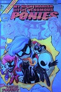 MY NIGHTMARISH LITTLE VENOMOUS PONIES #1-ECCC-B 