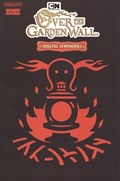 OVER THE GARDEN WALL: SOULFUL SYMPHONIES #3D 