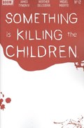 SOMETHING IS KILLING THE CHILDREN #12B 