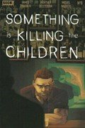 SOMETHING IS KILLING THE CHILDREN #8 