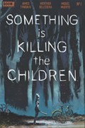 SOMETHING IS KILLING THE CHILDREN #1-ALA 