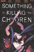 SOMETHING IS KILLING THE CHILDREN #13 