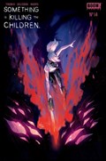 SOMETHING IS KILLING THE CHILDREN #14-CHU 
