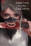 SOMETHING IS KILLING THE CHILDREN #18-SCOTT 
