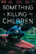 SOMETHING IS KILLING THE CHILDREN #31 