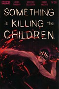 SOMETHING IS KILLING THE CHILDREN #30 