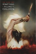 SOMETHING IS KILLING THE CHILDREN #41C 