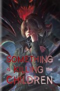 SOMETHING IS KILLING THE CHILDREN #36-NMCCC-B 