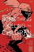SOMETHING IS KILLING THE CHILDREN #42-FOC 