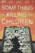 SOMETHING IS KILLING THE CHILDREN #1-5th 
