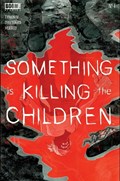 SOMETHING IS KILLING THE CHILDREN #1-3rd 