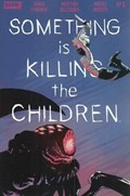 SOMETHING IS KILLING THE CHILDREN #5 