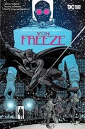 BATMAN: WHITE KNIGHT PRESENTS VON FREEZE #1B 