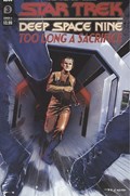 STAR TREK: DEEP SPACE NINE - TOO LONG A SACRIFICE #3 