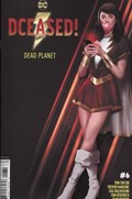 DCEASED: DEAD PLANET #6C 