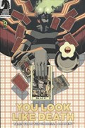 YOU LOOK LIKE DEATH: TALES FROM THE UMBRELLA ACADEMY #4 
