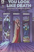 YOU LOOK LIKE DEATH: TALES FROM THE UMBRELLA ACADEMY #5C 