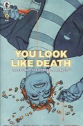YOU LOOK LIKE DEATH: TALES FROM THE UMBRELLA ACADEMY #6C 