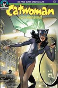 CATWOMAN 80TH ANNIVERSARY 100-PAGE SUPER SPECTACULAR #1 #1B 