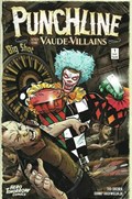 PUNCHLINE AND THE VAUDE VILLAINS #1 