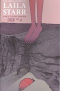 THE MANY DEATHS OF LAILA STARR #4 