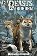 BEASTS OF BURDEN: OCCUPIED TERRITORY #3 