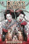 BEASTS OF BURDEN: OCCUPIED TERRITORY #4 
