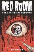 RED ROOM: ANTI-SOCIAL NETWORK #3 