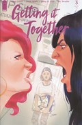 GETTING IT TOGETHER #3 