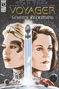 STAR TREK: VOYAGER-SEVEN'S RECKONING #1 