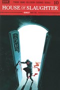 HOUSE OF SLAUGHTER #10 